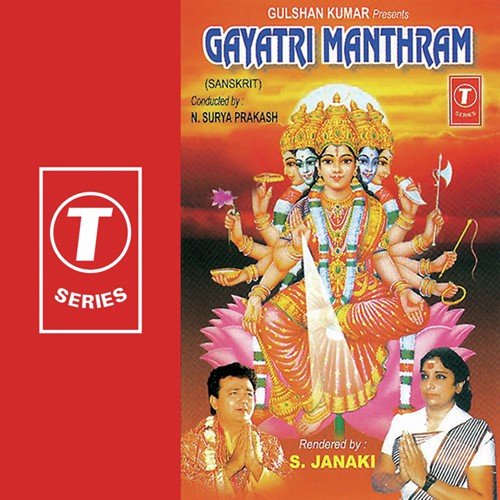 Om Bhoor Bhuvaha Swaha Tat Savitur Varenyam, - S. Janaki, Bhushan Dua