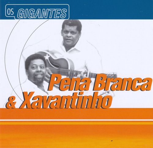 Cuitelinho - Pena Branca And Xavantinho
