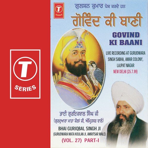 Jap Man Mere Govind Ki Baani - Part 1 - a titleSongs performed by Bhai Guriqbal Singh Ji-Gurmata Kola Ji Amritsar class hrefhttpswww.jiosaav