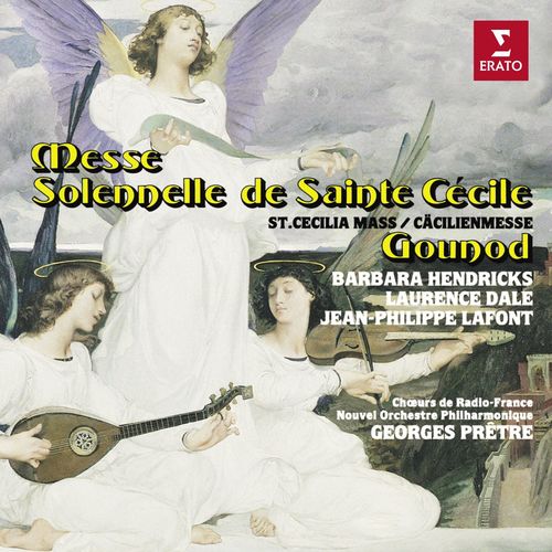 Messe solennelle de Sainte-Ccile, CG 56 V. Benedictus (Soprano, Chorus) - a titleSongs performed by Barbara HendricksLaurence DaleJean-Philippe LafontGeorges Prtre class href