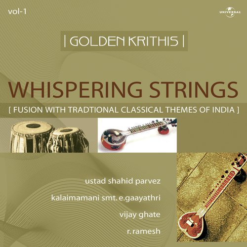 Whispering String  Raag  Koushik Dhiwani (Taal  Teentaal , Western 24 Beats) (Instrumental) - Ustad Shahid Parvez, Vijay Ghate, R. Ramesh, Kalaimamani Smt. E. Gaayathri