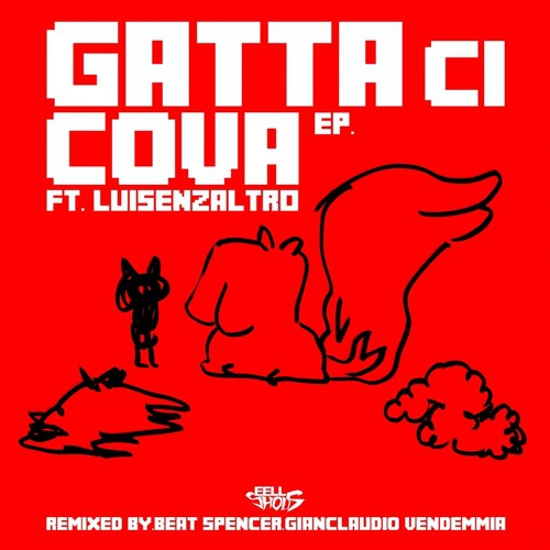 Gatta ci cova (Acappella) - Eell Shous, Luisenzaltro
