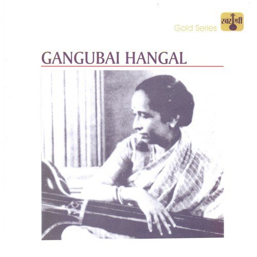 Par Karo Araj   Raag Puriya Dhanashri   Madhyalaya Jhaptaal - Gangubai Hangal