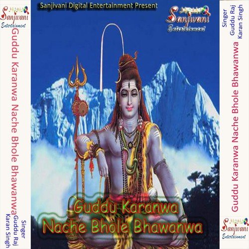 Bhola Raura Bashawa Tang Karela Ho - Guddu Raj, Karan Singh