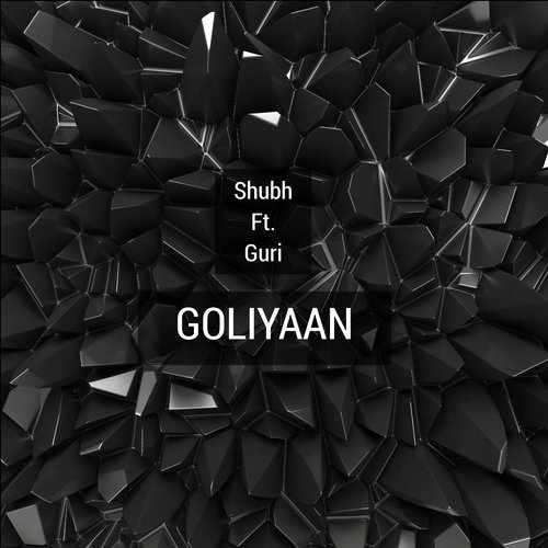 Goliyan (feat. Guri) - Shubh