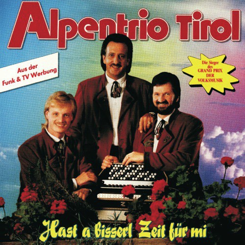 Mei Mama, mei Papa - Alpentrio Tirol