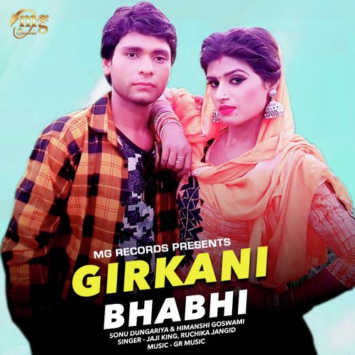 Girkani Bhabhi - Jaji King, Ruchika Jangid, Himanshi Goswami, Sonu Dungariya