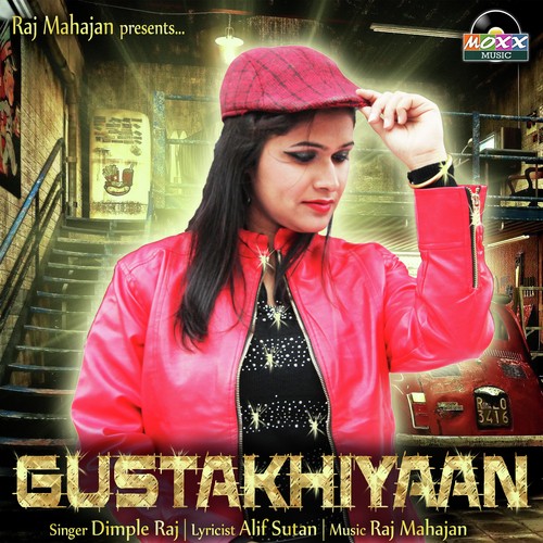 Gustakhiyaan - Dimple Raj