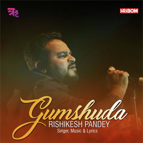 Gumshuda - Rishikesh Pandey