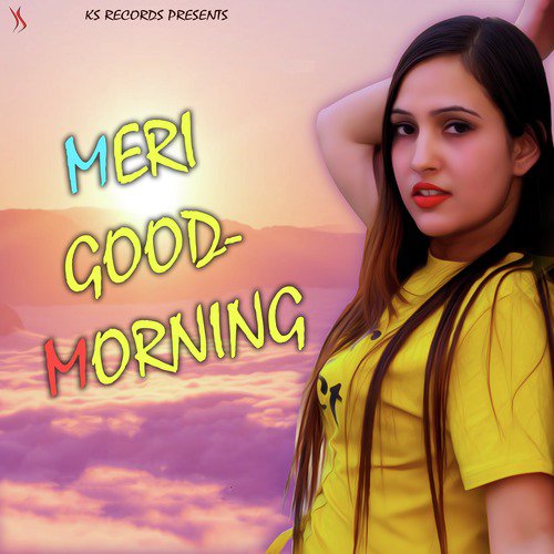 Good Morning - Kapil Jangir, Shubham Bargoti