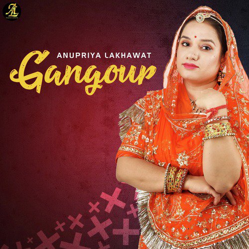 Gangour - Anupriya lakhawat