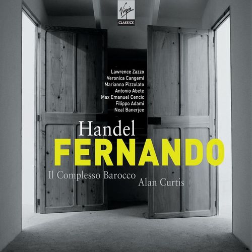 Fernando, r di Castiglia, HWV 30, Act 3 Sincero affetto dolce preghiere (Sancio) - Alan Curtis