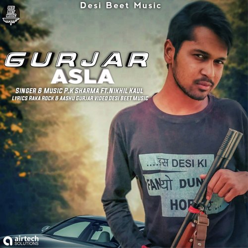 Gurjar Asla - P.K. Sharma, Nikhil Kaul