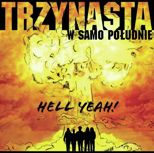 Trzynasta - Trzynasta W Samo Poludnie