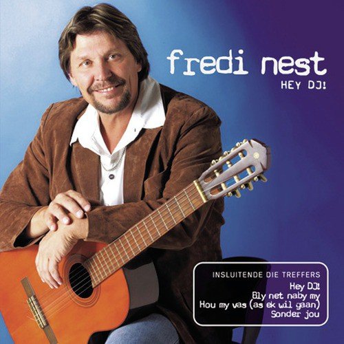 Hou My Vas (As Ek Wil Gaan) - Fredi Nest