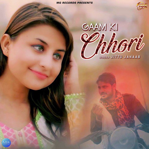 Gaam Ki Chhori - Jittu Janaab