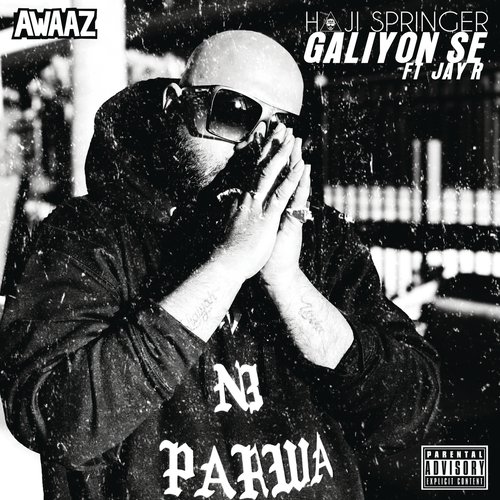 Galiyon Se - Haji Springer, Jay R