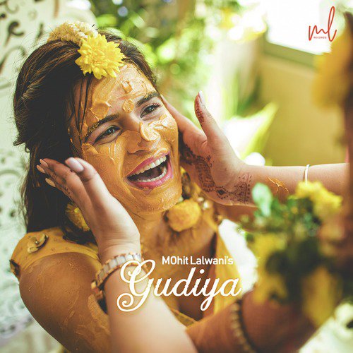 Gudiya - Mohit Lalwani