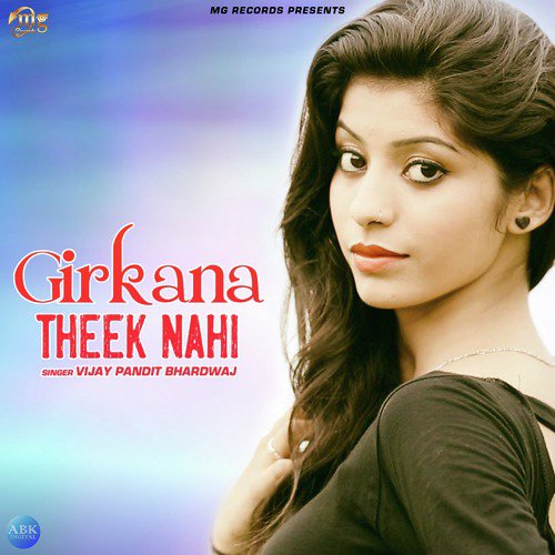 Girkana Theek Nahi - Vijay Pandit Bhardwaj