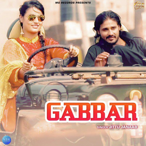 Gabbar - Jittu Janaab, Rohit Aibla
