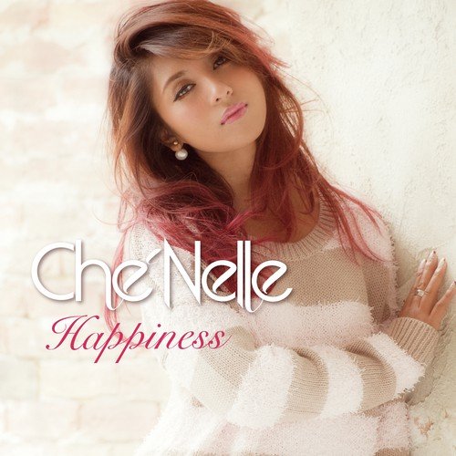 Happiness - Che039nelle