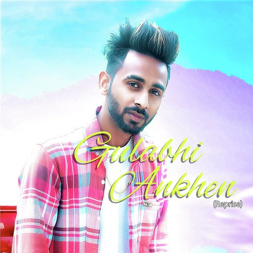 Gulabhi Ankhen (Reprise) - Ab Bobby
