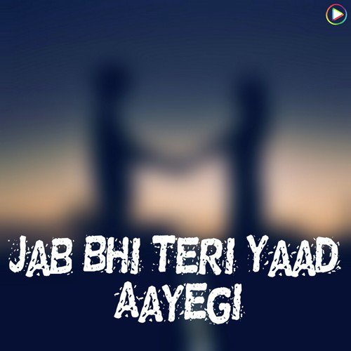 Jab Bhi Teri Yaad Aayegi - Jais Tak