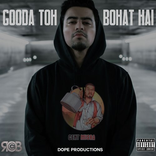 Gooda Toh Bohat Hai - Rob C