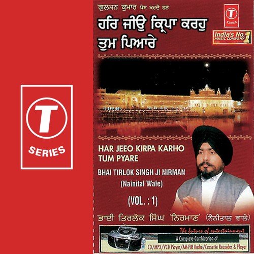 Har Jeeo Kirpa Karho Tum Pyaare - Bhai Tirlok Singh Nirman-Nainital Wale
