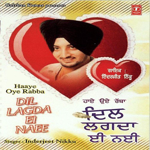 Sajna De Mehne Jagade - Inderjit Nikku, Tejwant Kittu