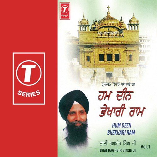 Gur Ki Sewa Karho Deen Raat - Bhai Raghbir Singh Ji