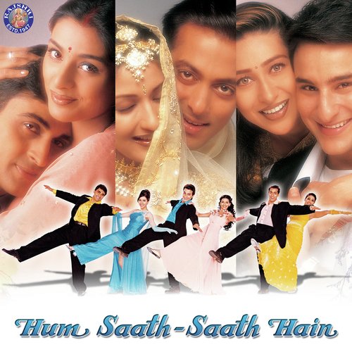 Hum Saath Saath Hain - Raam-Laxman