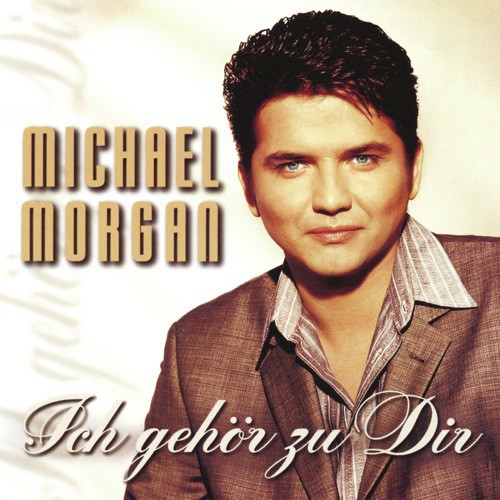 Du weit, dass ich Dich liebe - Michael Morgan