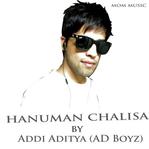 Hanuman Chalisa Addi Aditya (AD Boyz) - Adi Aditya-Dee Diwakar (AD Boyz)