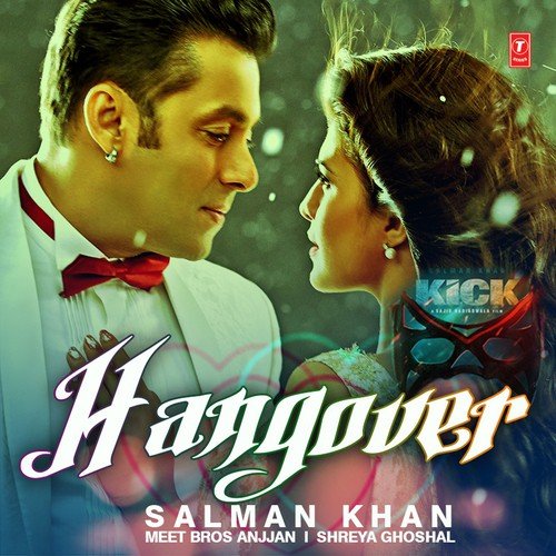 Hangover (From Kick) - Meet Bros