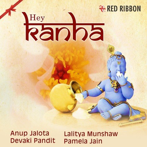 Nand Gher Anand Bhayo - Anup Jalota, Pamela Jain, Lalitya Munshaw, Devaki Pandit