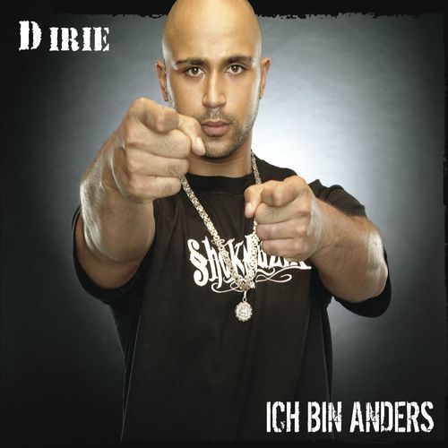 Ich bin anders - D Irie