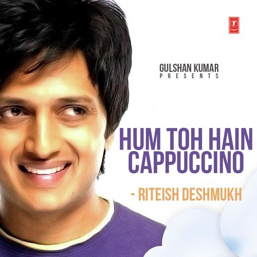 Hum Toh Hain Cappuccino (U.P Bihar Lootne) - Various Artists