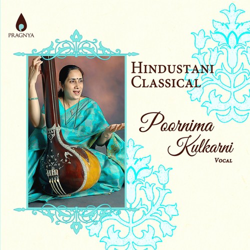 Raga Gujri Todi - Poornima Kulkarni