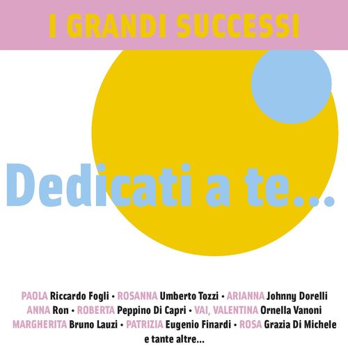 Anna - I Grandi Successi... Dedicati a te