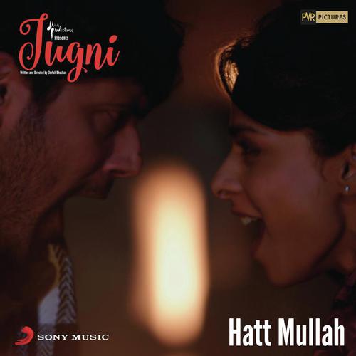 Hatt Mullah (From Jugni) - Baba Bulleh Shah, Bianca Gomes, Shellee, Clinton Cerejo
