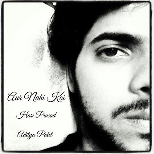 Aur Nahi Koi - Hari Prasad