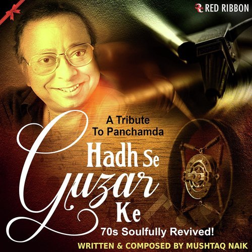 Tadap Tadap Kar - Mushtaq Naik