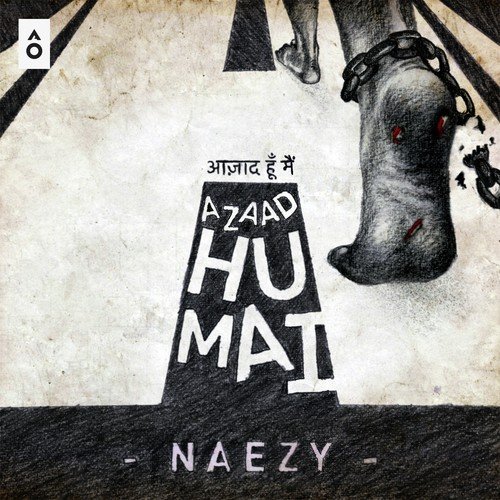 Azaad Hu Mai - Naezy