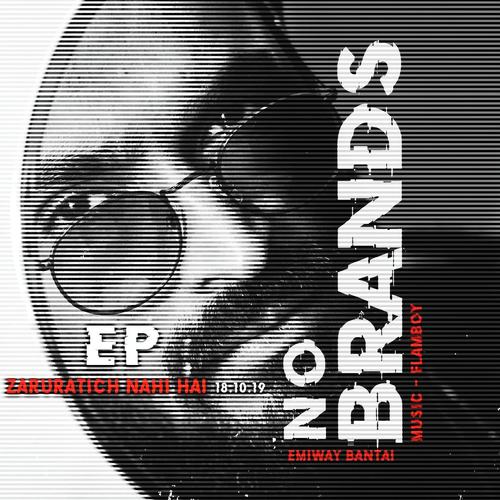 EP - NO BRANDS - Zaruratich Nahi Hai - Naezy