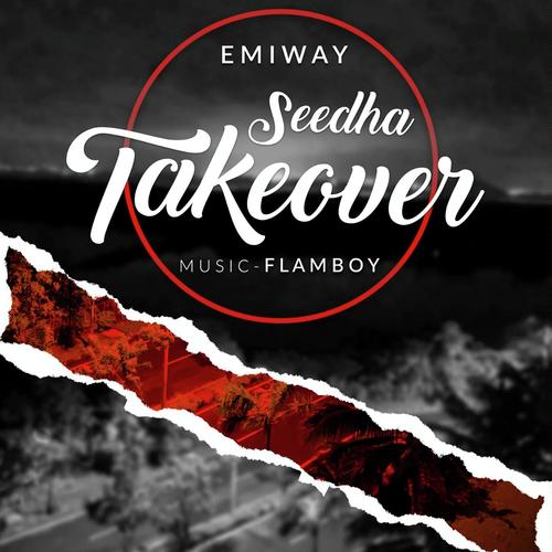 Seedha Takeover - Naezy