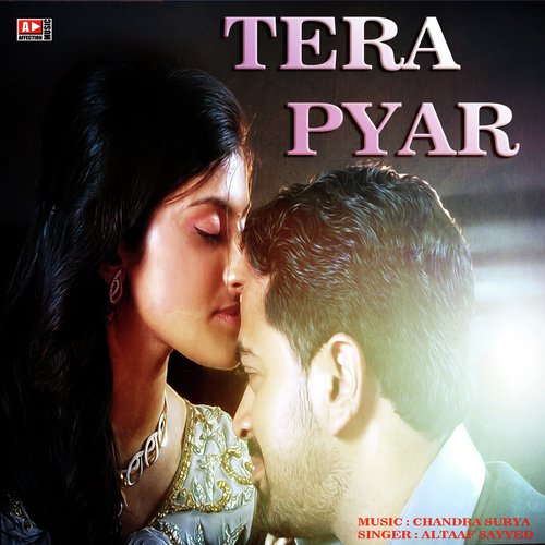 Tera Pyar - Altaaf Sayyed