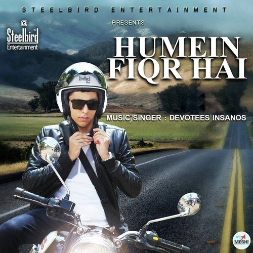 Humein Fiqr Hai - Devotees Insanos