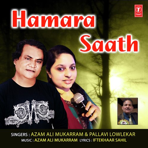 Hamara Saath - Azam Ali Mukarram, Pallavi Lowlekar