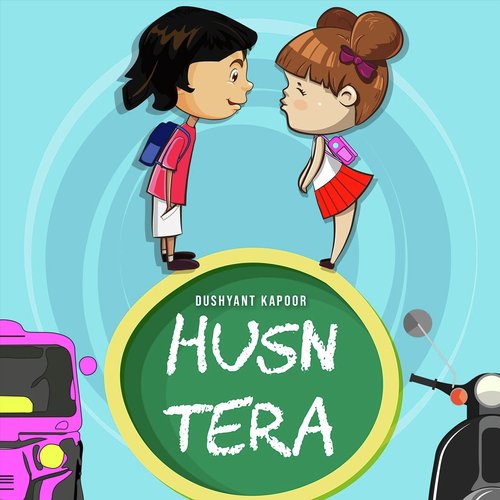 Husn Tera - Dushyant Kapoor